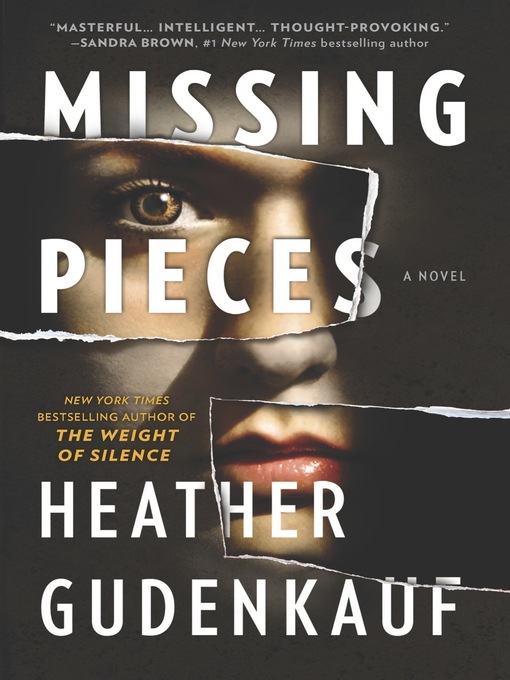 Title details for Missing Pieces by Heather Gudenkauf - Available